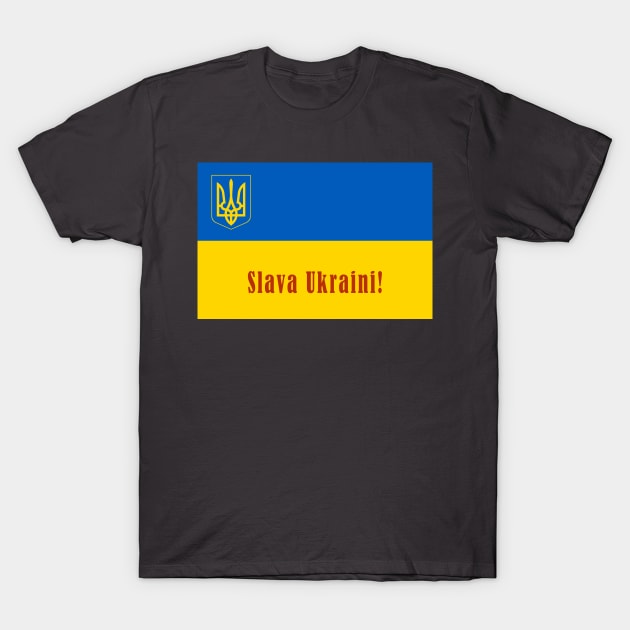 Slava Ukraini! T-Shirt by pocketlama